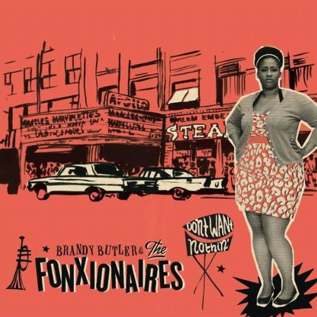 Don't Want Nothin (Brandy Butler & The Fonxionaires)