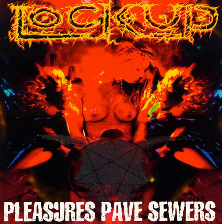 Pleasures Pave Sewers