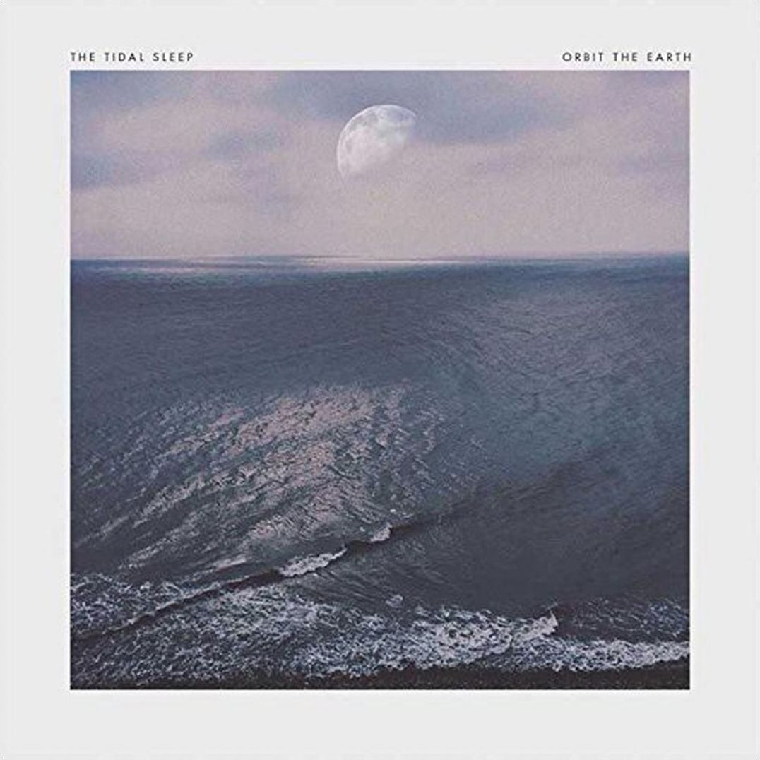 Tidal Sleep, The/orbit The Earth [Lp]