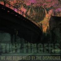 We Are Being Held By The Dispatcher