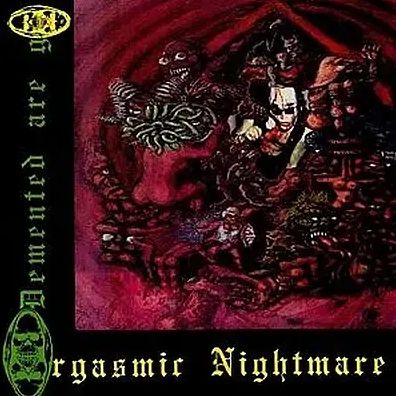 Orgasmic Nightmare