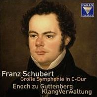 Franz Schubert: Große Symphonie in C-Dur