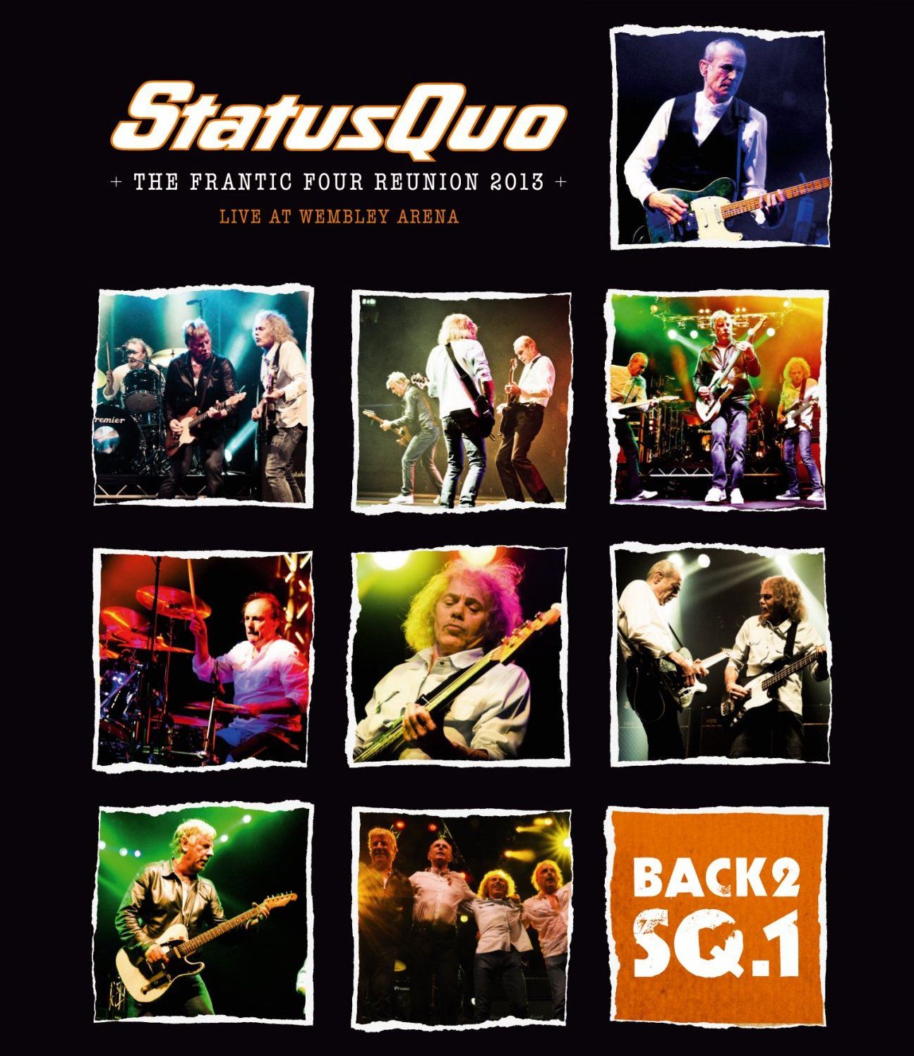 Status Quo: Back2sq.1 - The Frantic Four Reunion 2013 Live At Wembley Arena