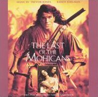 The Last Of The Mohicans [Original Motion Picture Soundtrack]