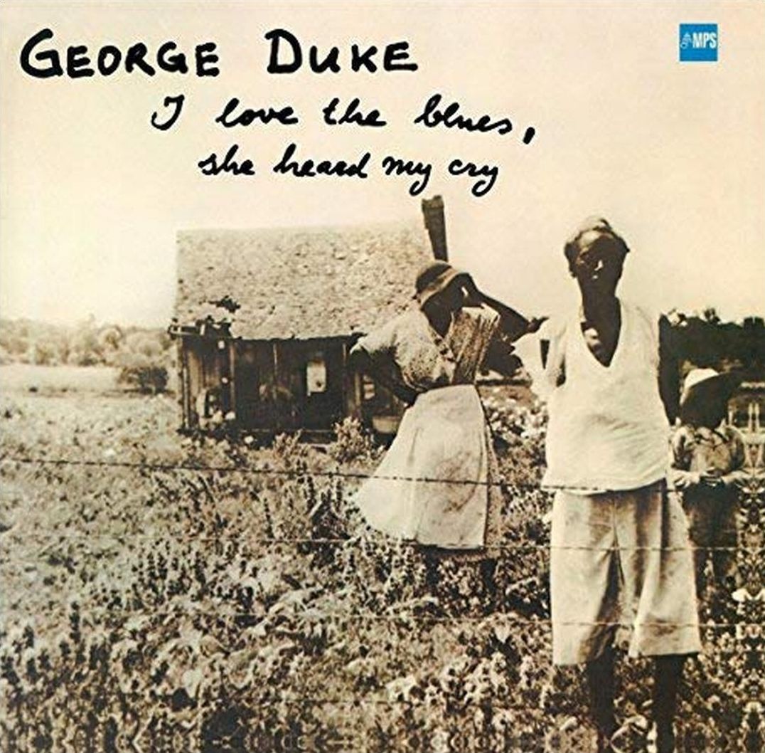 I Love the Blues, She Heard My Cry