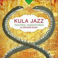 Kula Jazz Tantric Miniatures