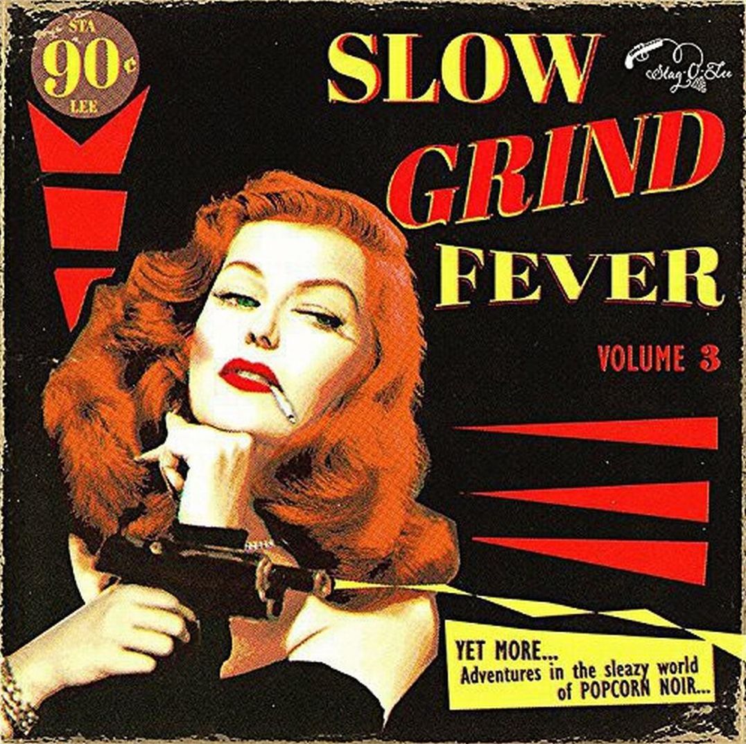 Slow Grind Fever 3