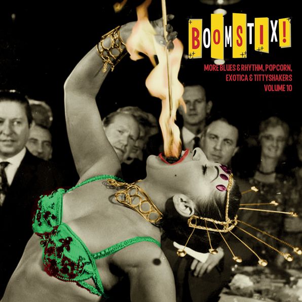 Boomstix / Exotic Blues & Rhythm Vol. 10 (10In)