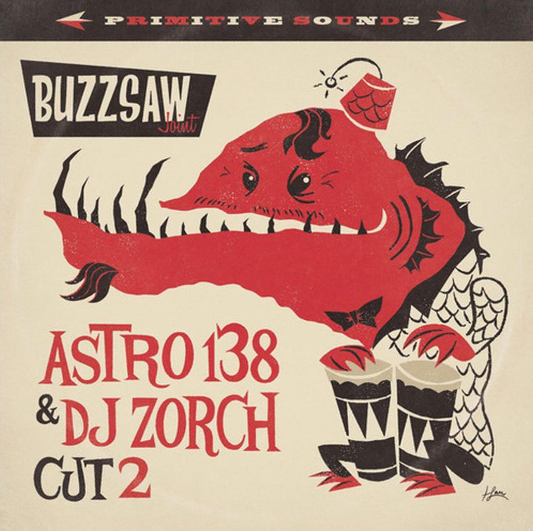 Buzzsaw Joint Cut 2: Astro 138 & Dj Zorch