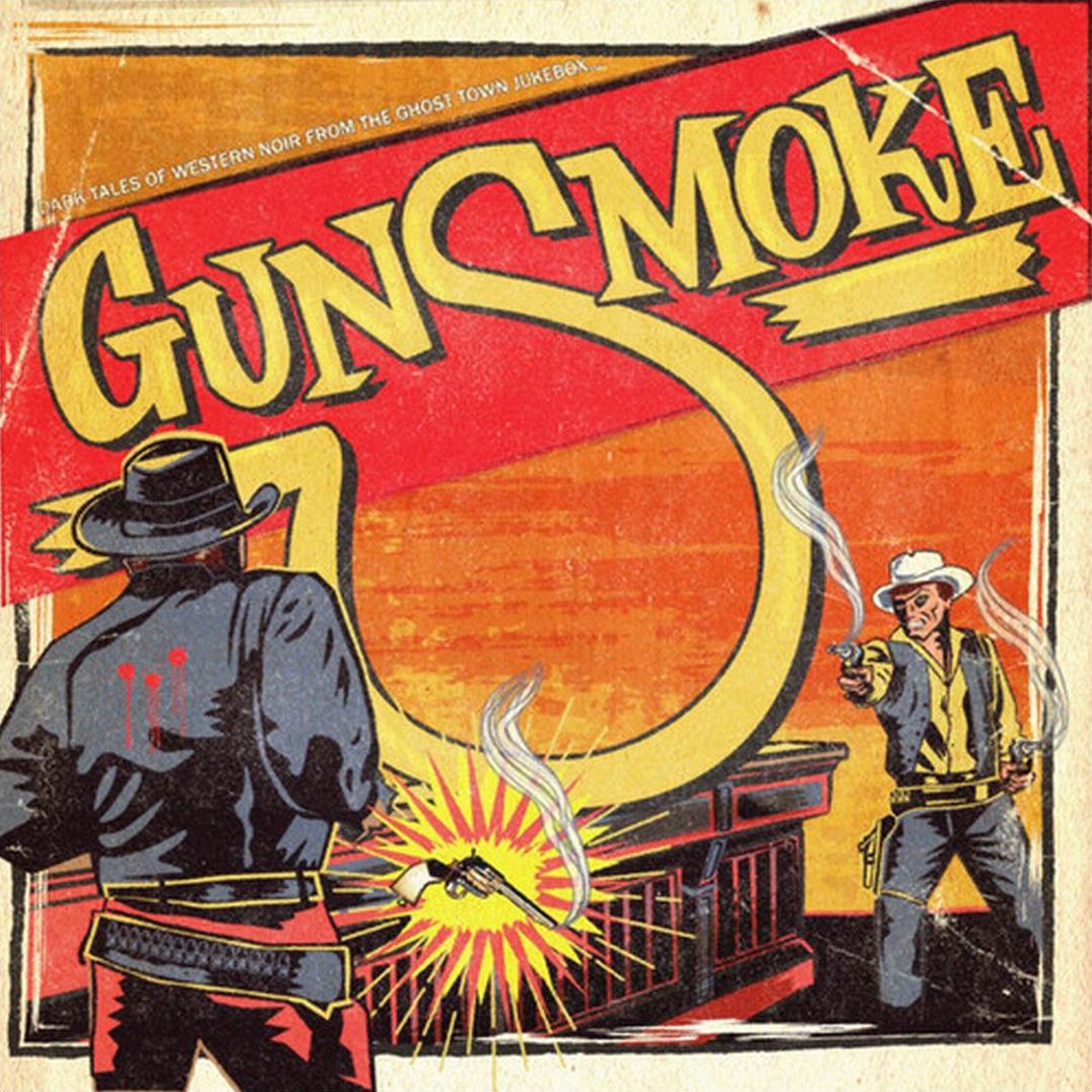 Gunsmoke, Vol. 1: Dark Tales Of Western Noir From The Ghost Town Jukebox
