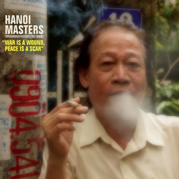 Hanoi Masters: War Is A Wound, Peace Is A Scar
