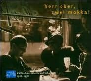 Herr Ober Zwei Mokka!