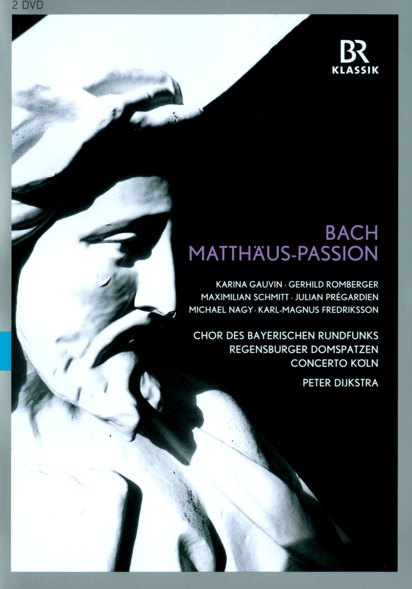 Chor Des Bayerischen Rundfunks/peter Dijkstra: Bach - Matthäus-passion