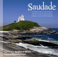 Saudade: Chormusik Aus Brazilien