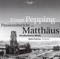 Ernst Pepping: Passionsbericht des Matth?us