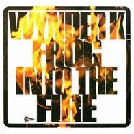 Into the Fire