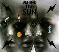 Behind The Sun