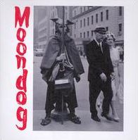 Moondog: The Viking of Sixth Avenue