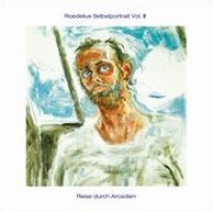 Selbstportrait, Vol. Iii/reise Durch Arcadien