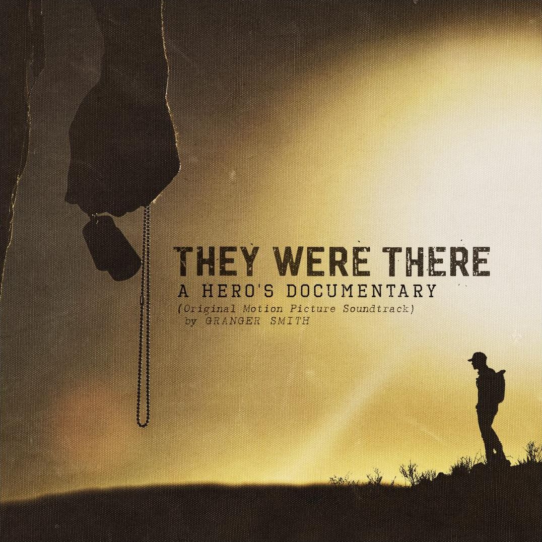 They Were There - A Hero's Documentary (Granger Smith)