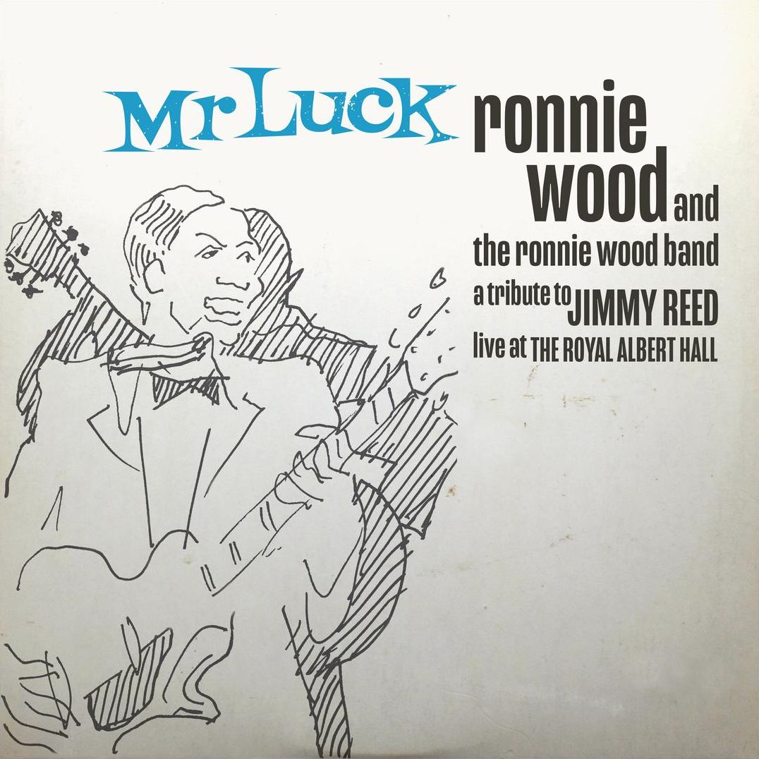 Mr Luck: A Tribute To Jimmy Reed: Live At Royal