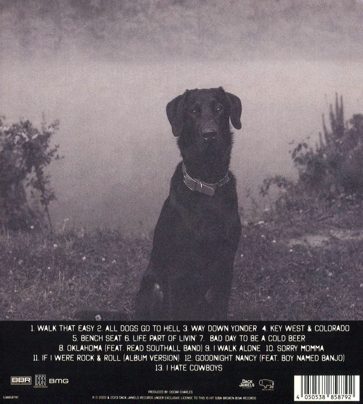 I Hate Cowboys & All Dogs Go To Hell