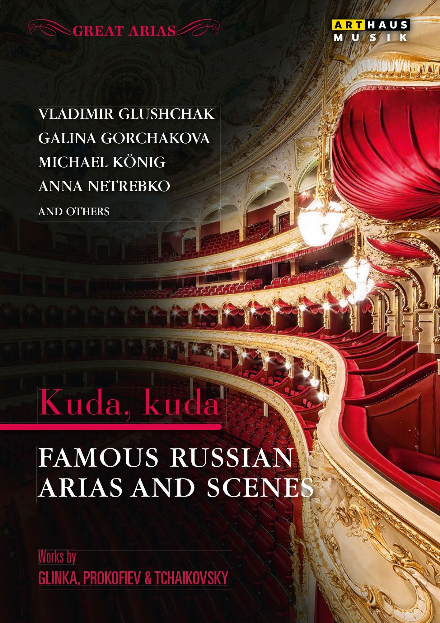 Kuda, Kuda: Famous Russian Arias And Scenes