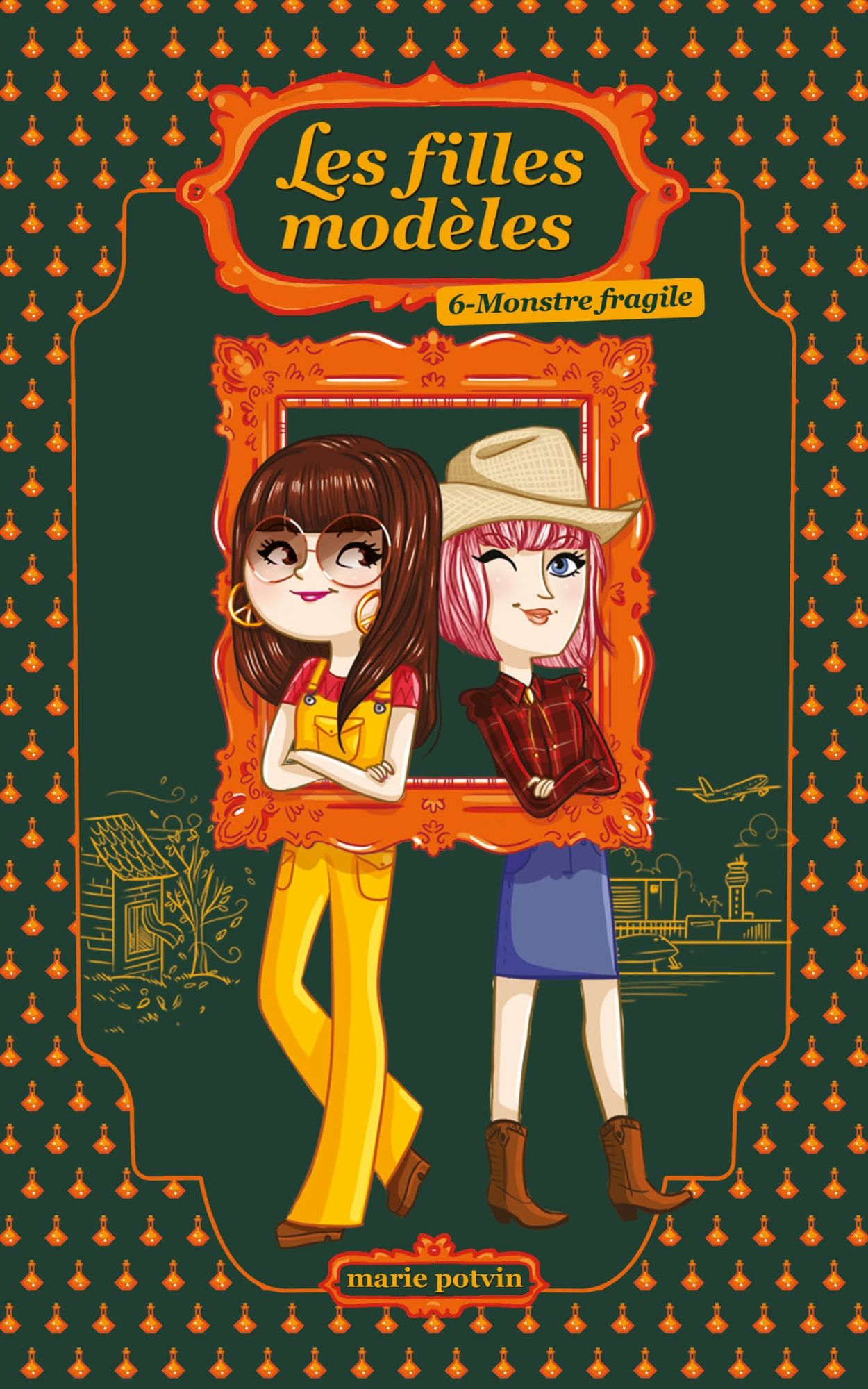 Les filles modèles T06: Monstre fragile