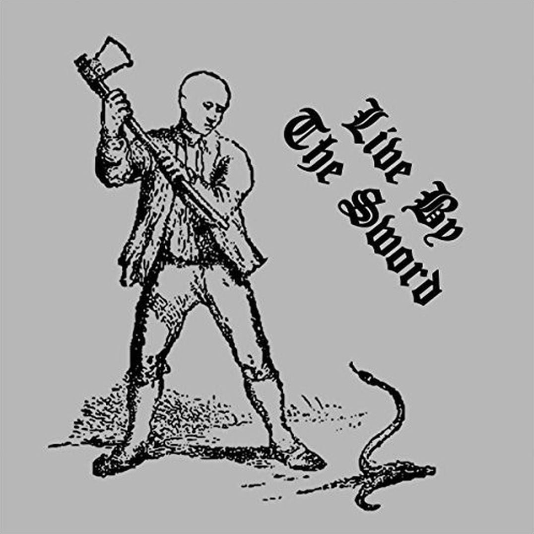 Live By the Sword