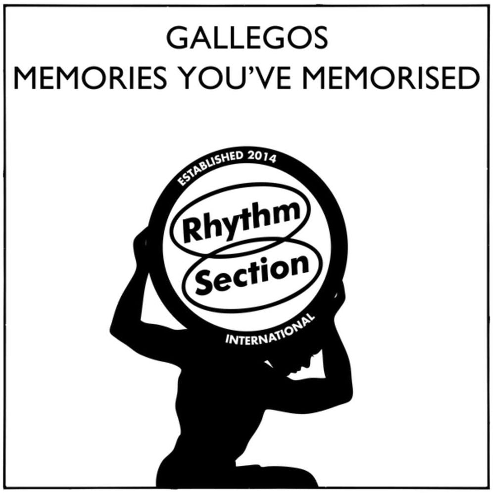 Memories You've Memorised (Gallegos)