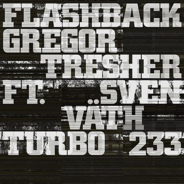Flashback (Gregor Tresher / Sven Vath)