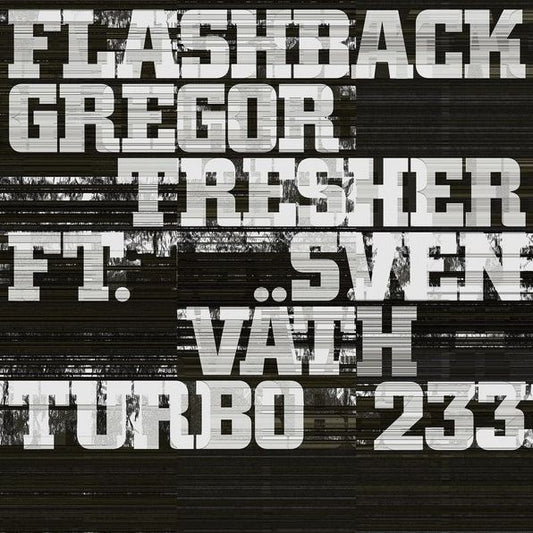 Flashback (Gregor Tresher / Sven Vath)