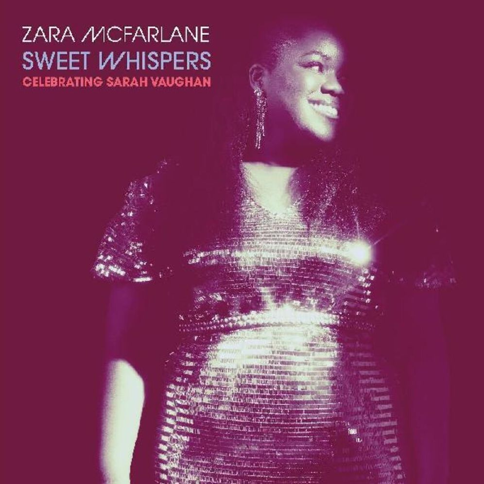 Sweet Whispers: Celebrating Sarah Vaughan (Zara Mcfarlane)