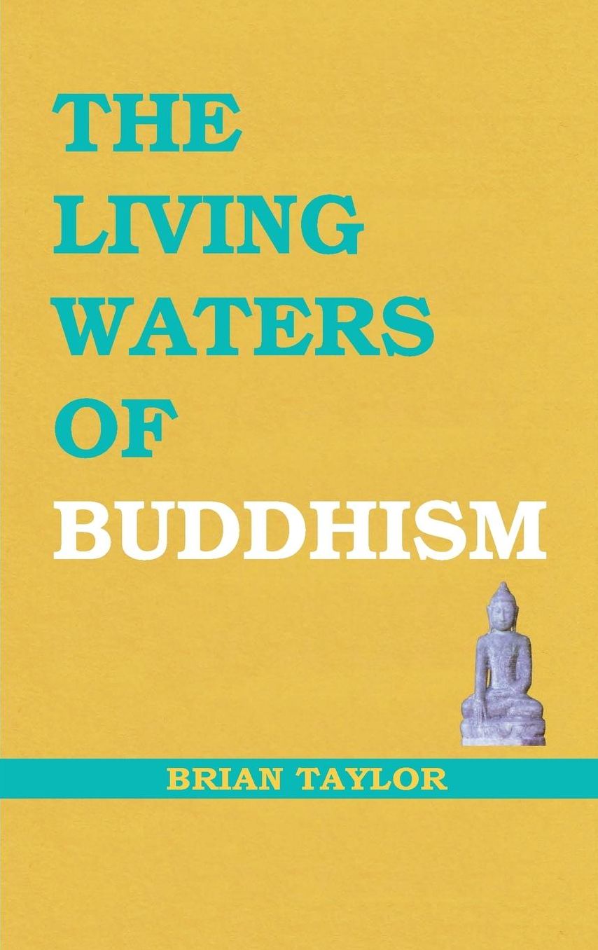 The Living Waters of Buddhism