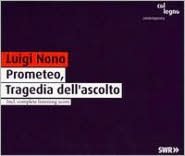 Nono: Prometeo, Tragedia dell'ascolto