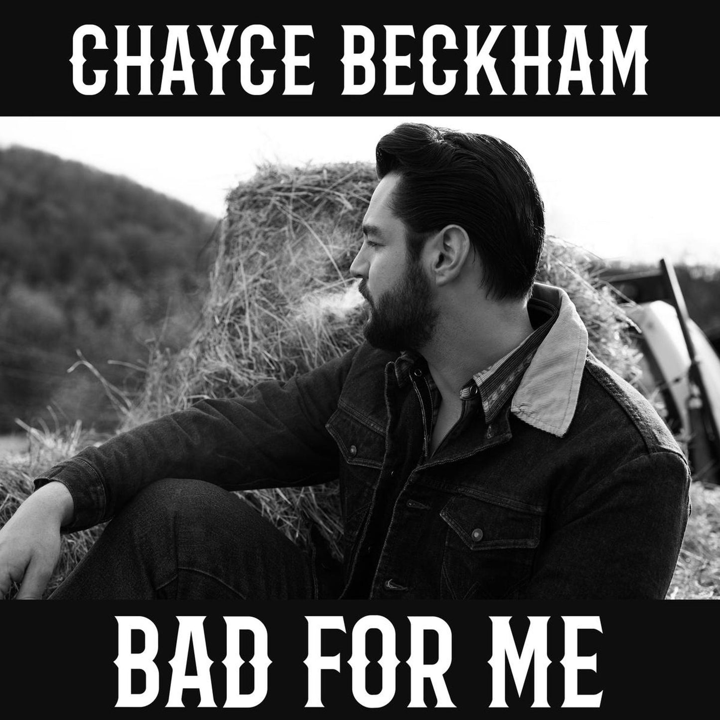 Bad For Me (Chayce Beckham)