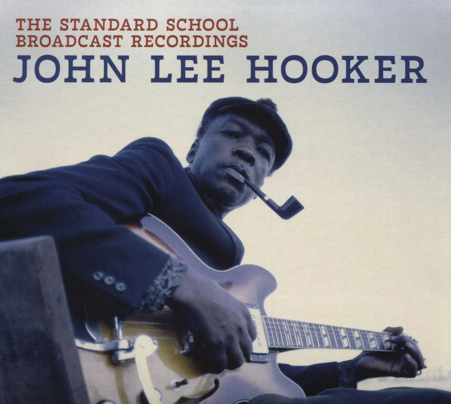 Standard School Broadcast Recordings (John Lee Hooker)