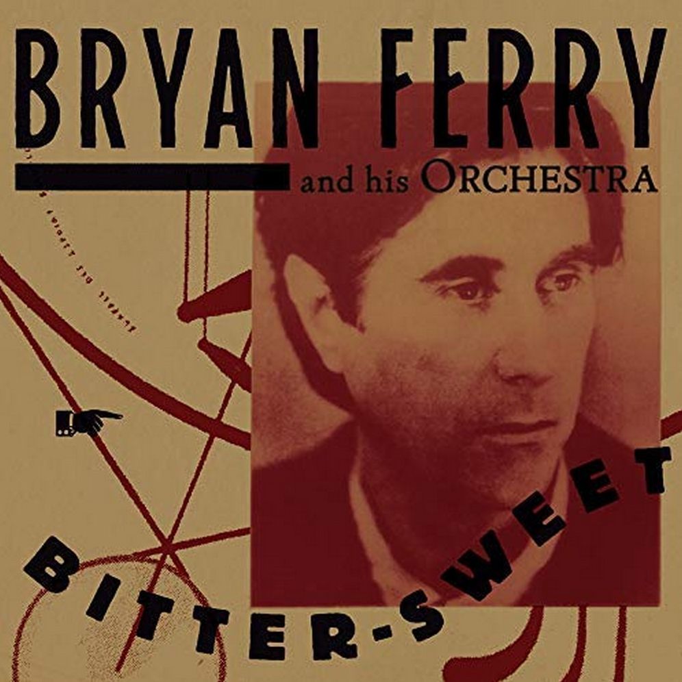 Bitter-Sweet (Bryan Ferry)