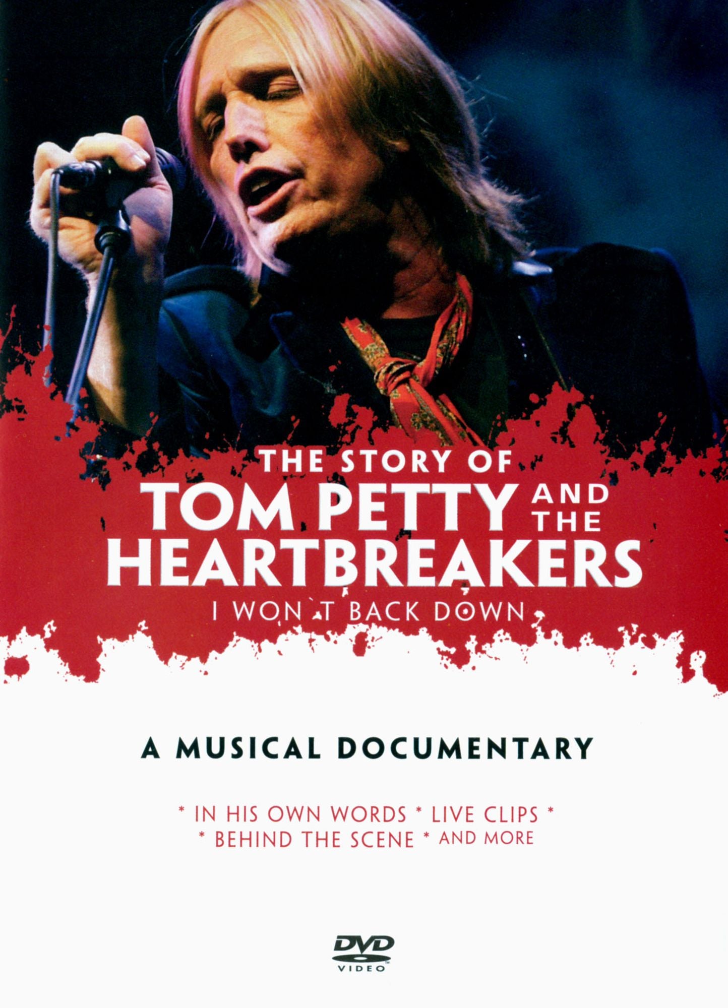 The Story Of Tom Petty And The Heartbreakers: I Won't Back Down - A Musical Documentary