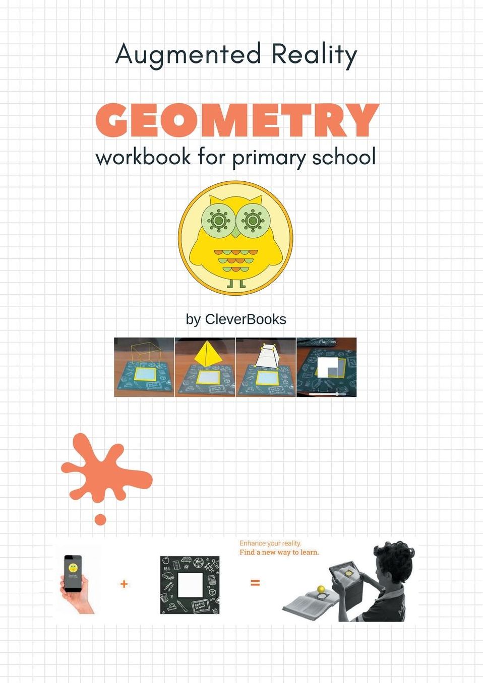 CleverBooks Geometry Workbook: GEOMETRY WORKBOOK WITH AUGMENTED REALITY FOR PRIMARY SCHOOL