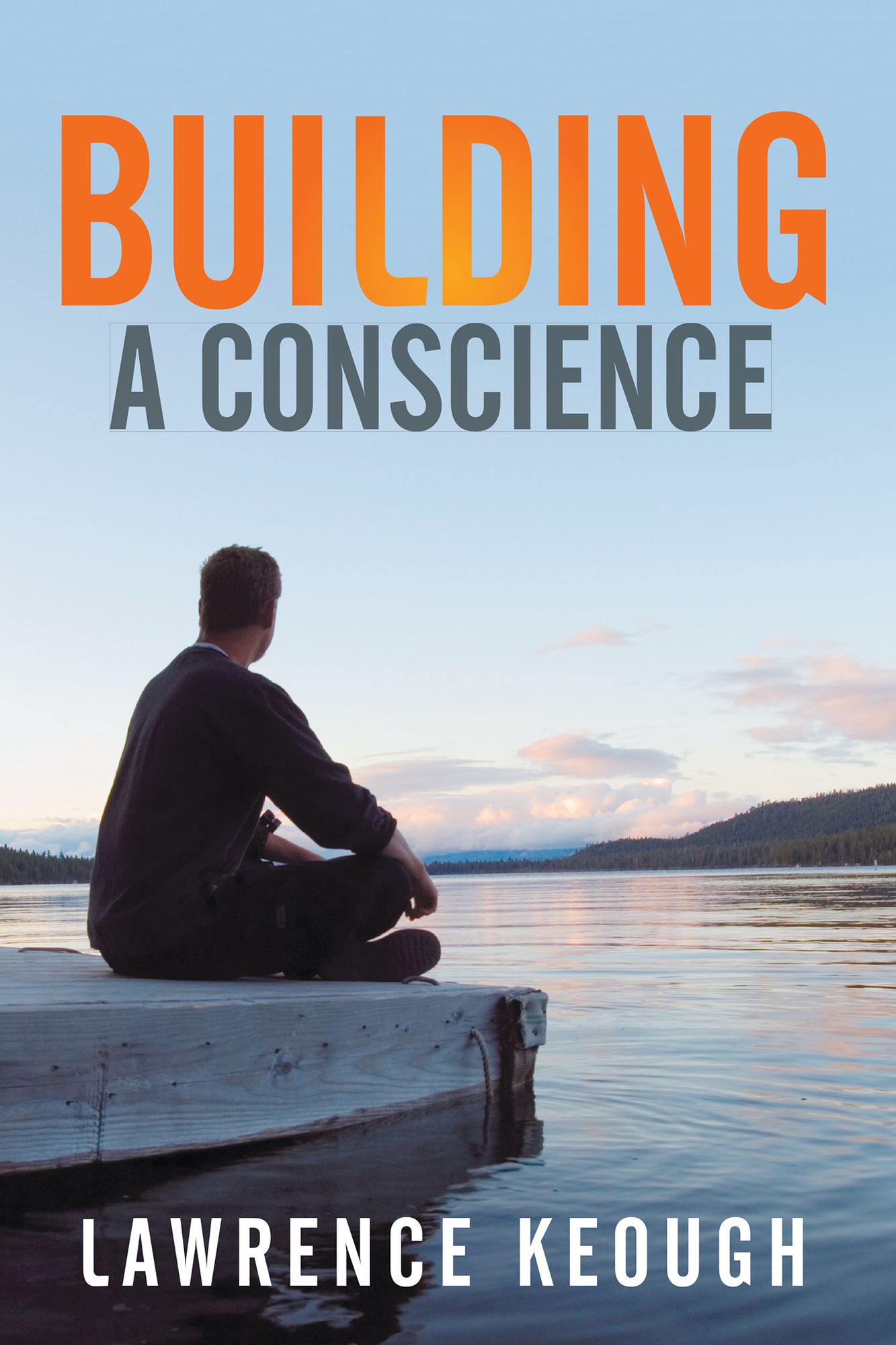Building A Conscience