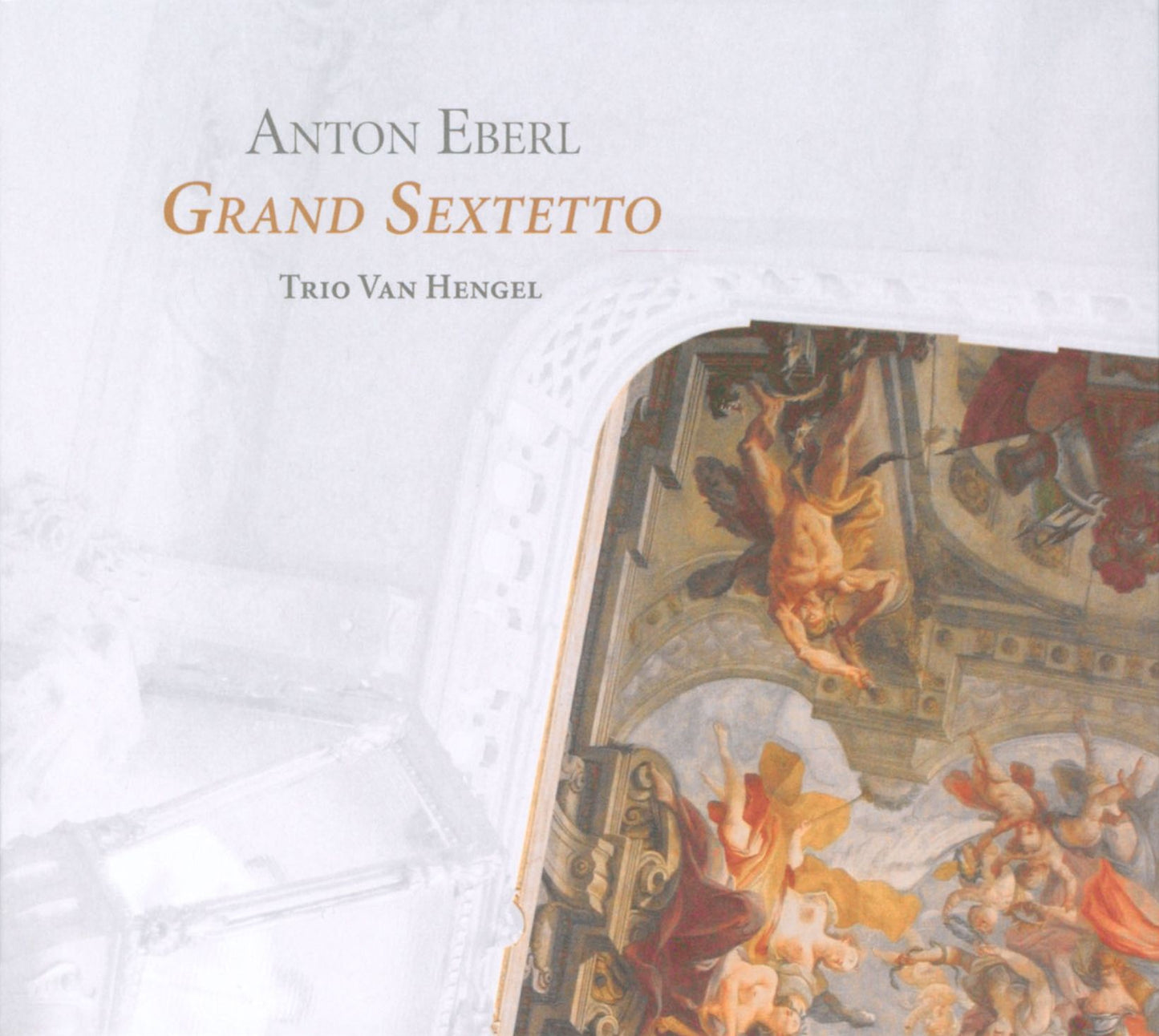 Anton Eberl: Grand Sextetto