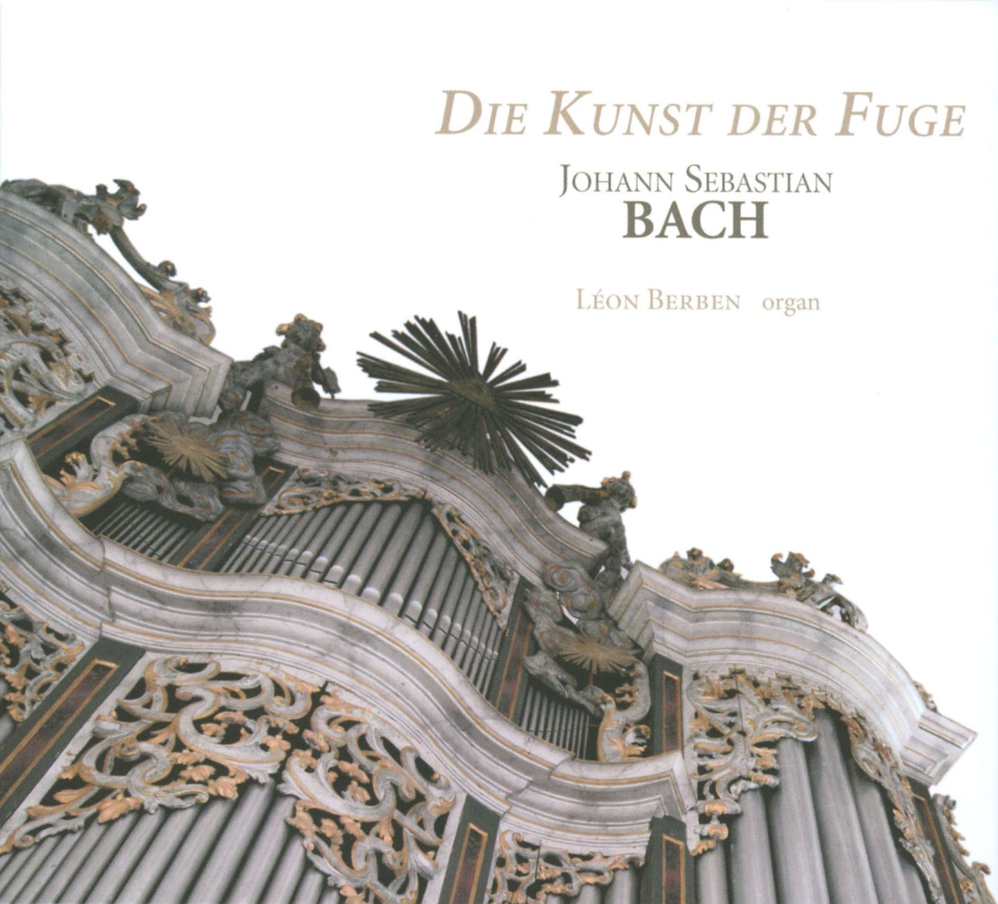 Bach: Die Kunst der Fuge