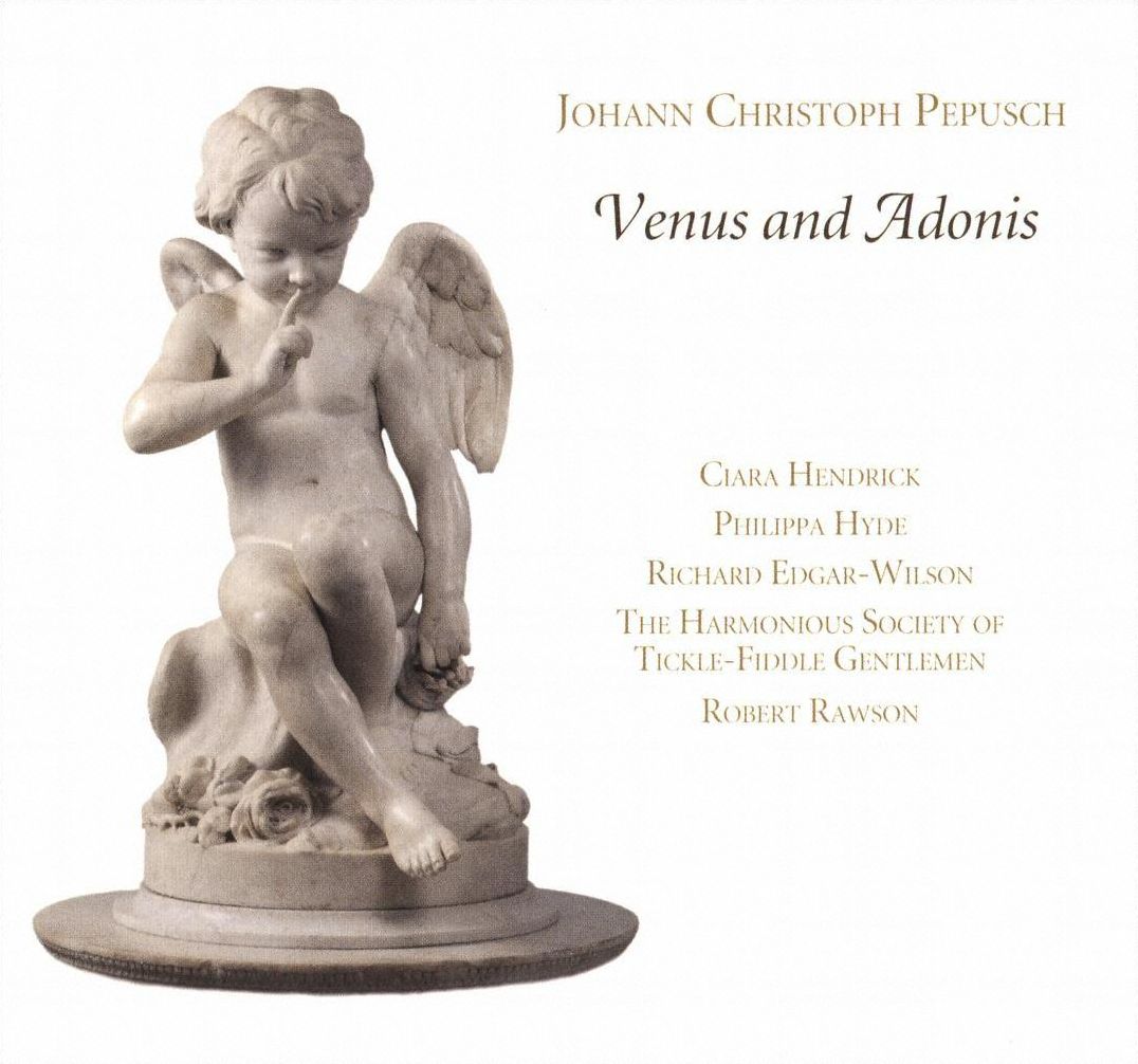 Johann Christoph Pepusch: Venus & Adonis (Pepusch / Claraphilippa Hyde Hendrick)