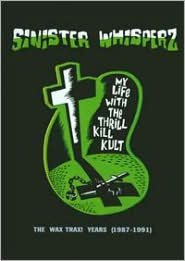 Sinister Whisperz, Vol. 1: The Wax Trax Years (1987-1991) [Limited Box]