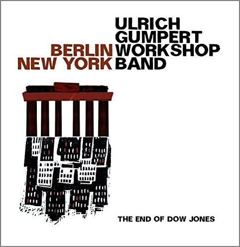 Ulrich Gumpert Workshop Band: Berlin/new York