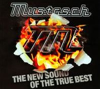 New Sound Of The True Best (Mustasch)