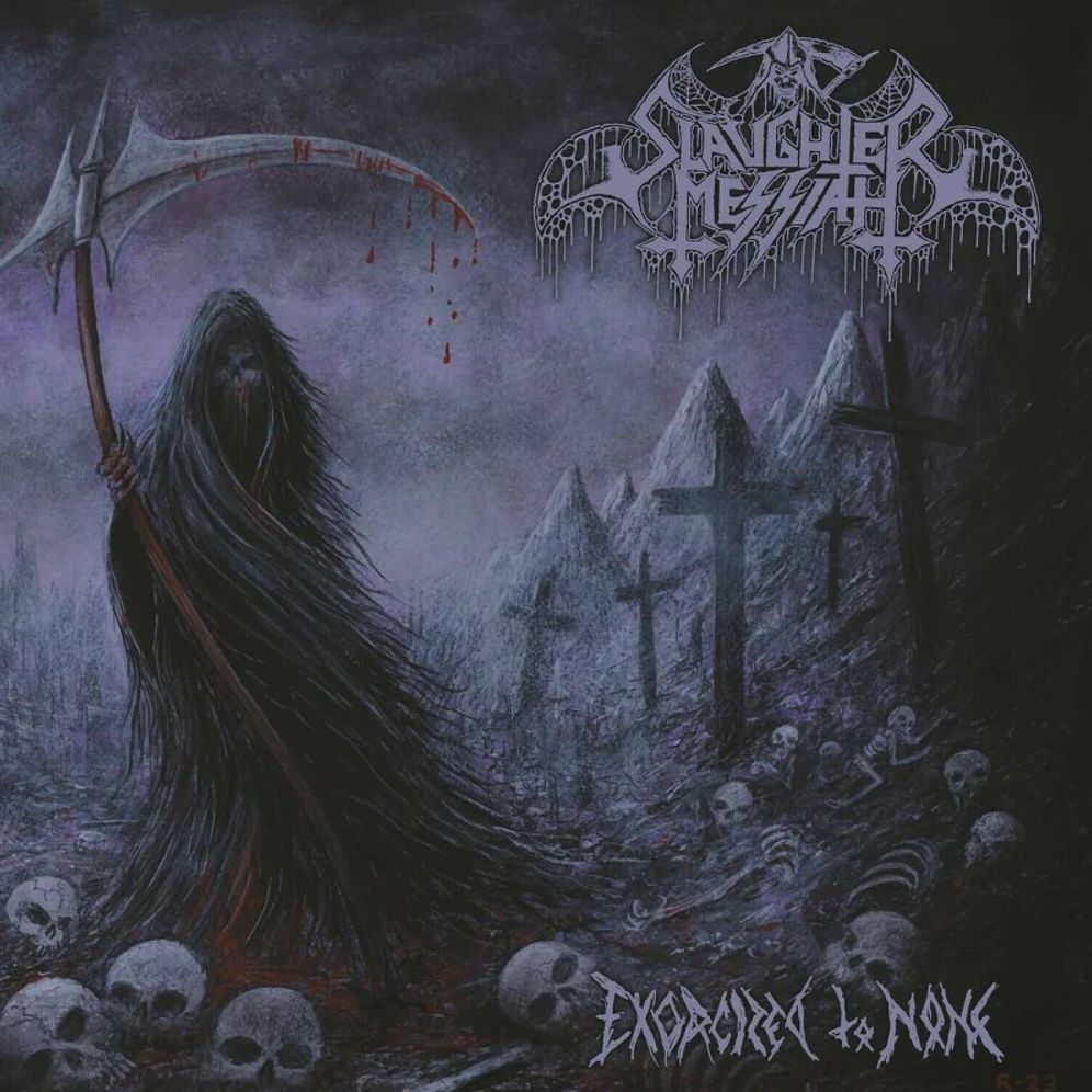 Exorcized To None (Slaughter Messiah)