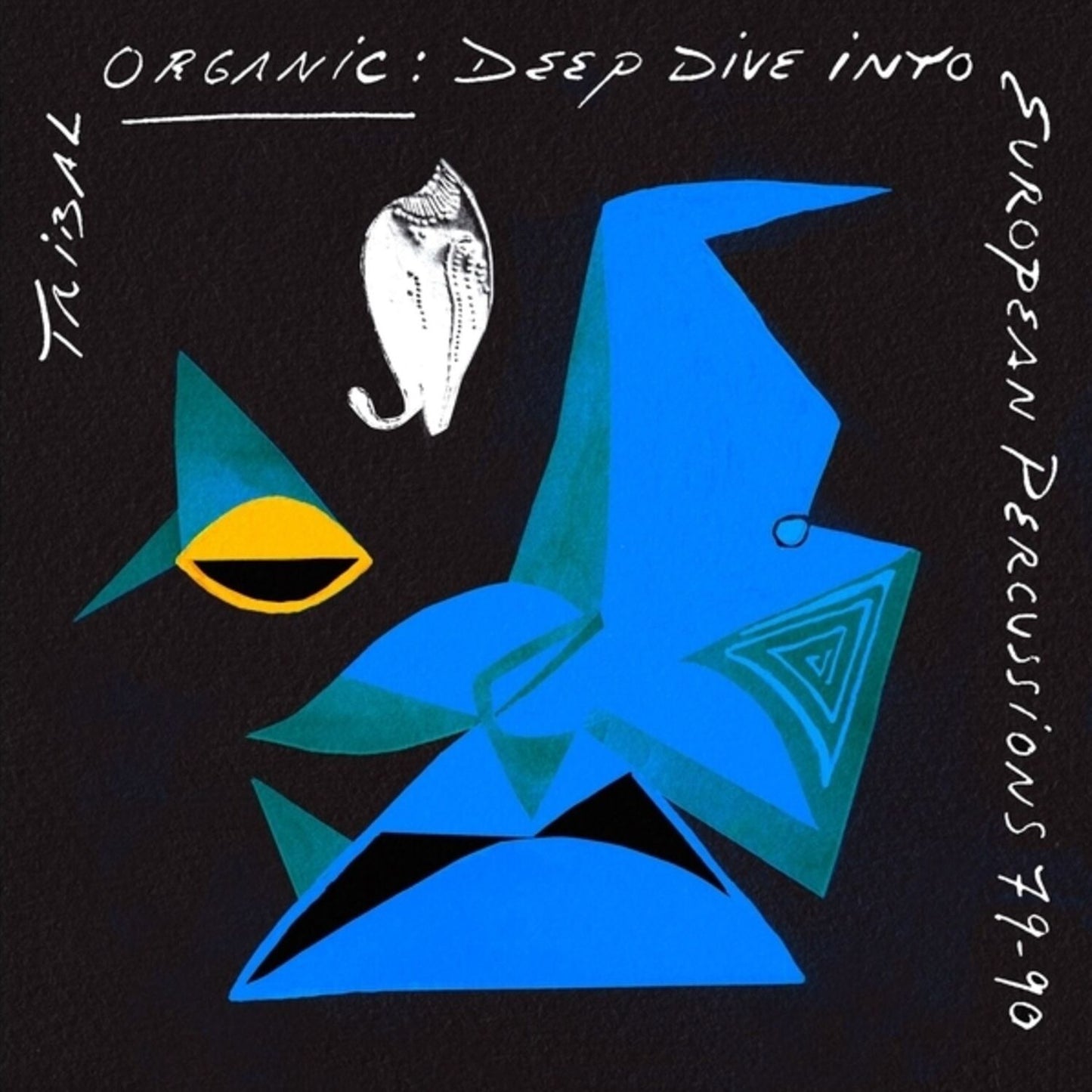 Tribal Organic: Deep Dive Into European 79-90 / Va