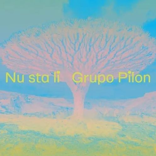 Nu Sta Li (Grupo Pilon)